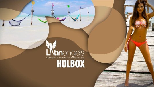 LATIN ANGELS HOLBOX SEG 2