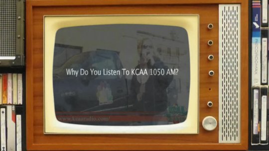 Why Do You Listen To KCAA ?