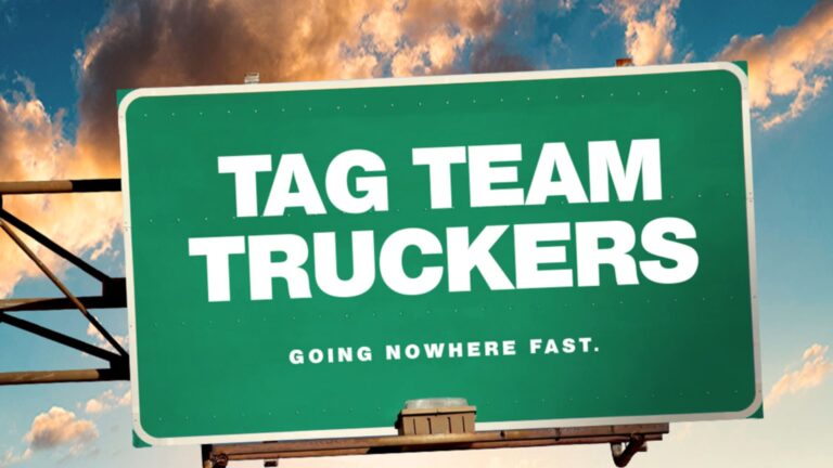 “Tag Team Truckers” Now Playing On Demand